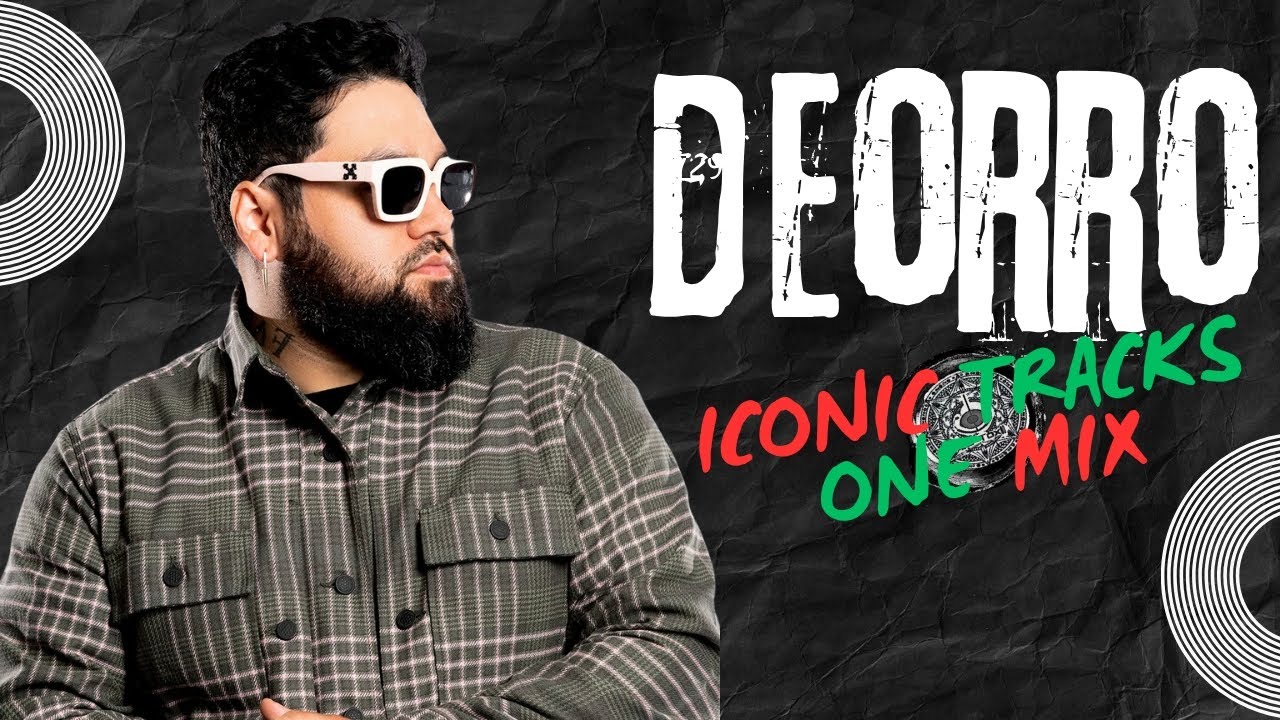 Deorro - Legacy Mix - Toxic Flip