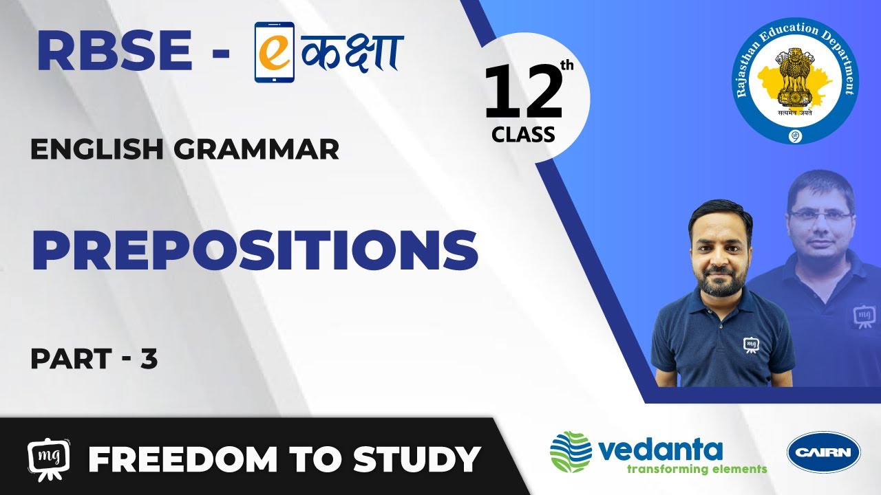 NCERT | CBSE | RBSE | Class - 12 | English Grammar | Prepositions | Part - 3