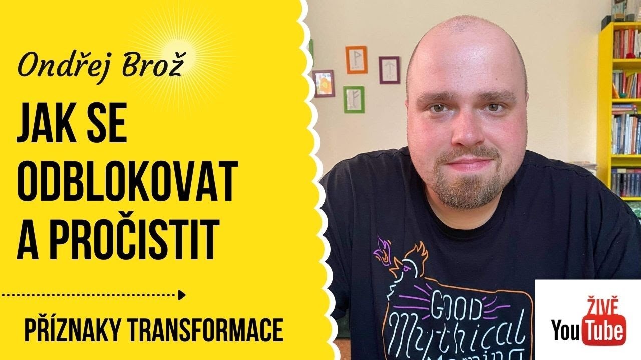Ondřej Brož: Jak se odblokovat a pročistit TIPY PRO OSOBN&Iacute; ROZVOJ
