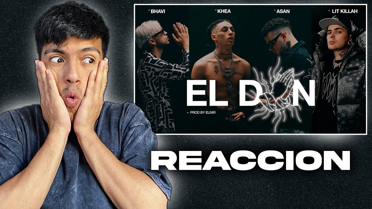 REACCION a EL DON - KHEA FT. BHAVI, ASAN, LIT KILLAH | TRAPICHEO VOL. 2