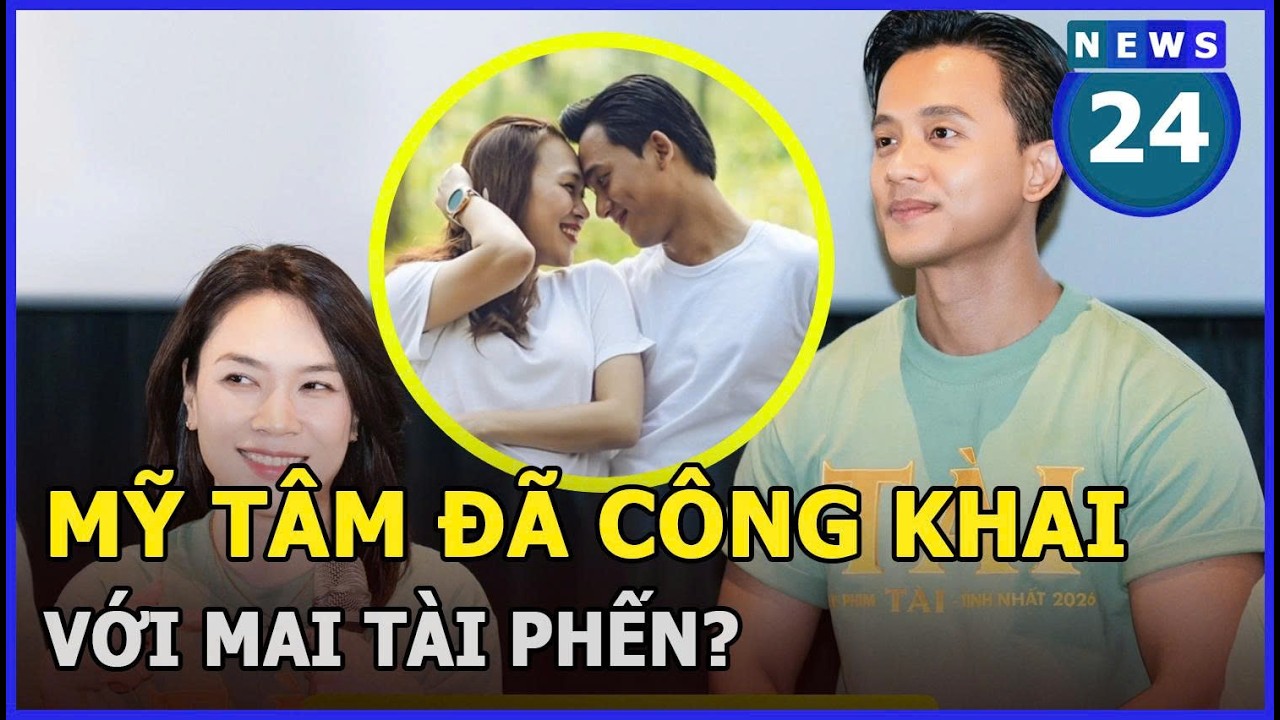 Mỹ Tâm đã chịu công khai với Mai Tài Phến? | News24h