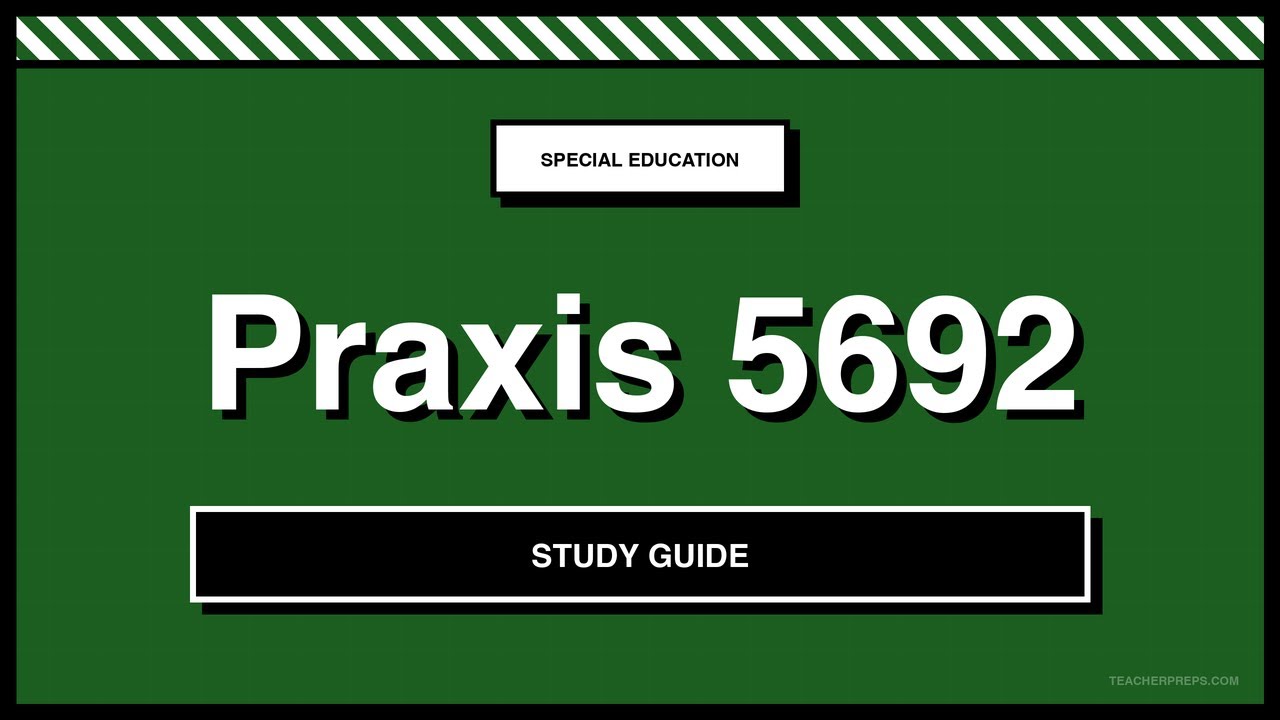 Praxis 5692 Study Guide | Special Education Early Childhood | Exam Prep 2026