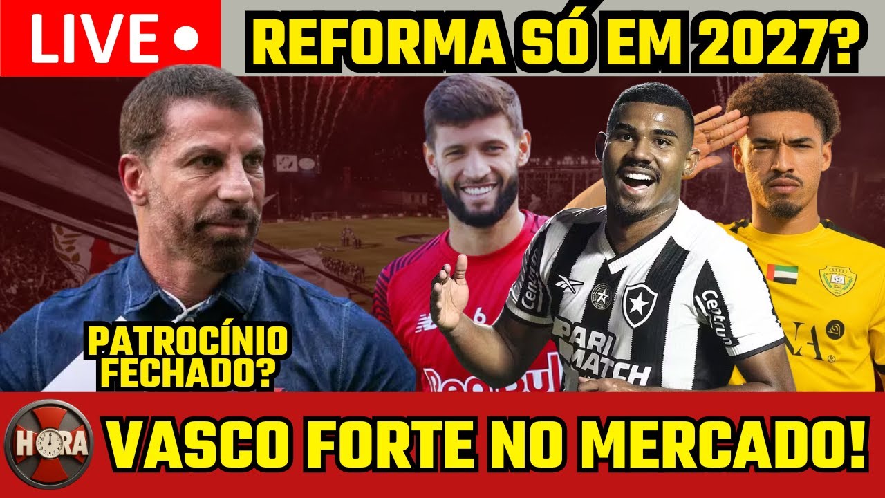 VASCO VEM FORTE NA BUSCA DE REFORÇOS! | PATROCÍNIO MASTER RENDERÁ MILHÕES! | REFORMA SÓ SAI EM 27?
