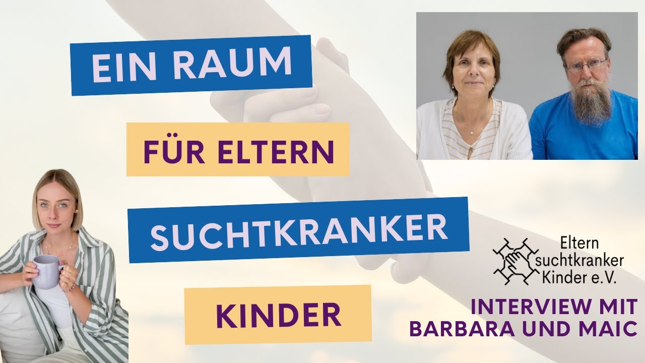 Ein Raum für Eltern suchtkranker Kinder – im Gespräch mit Barbara & Maic//Podcast #163