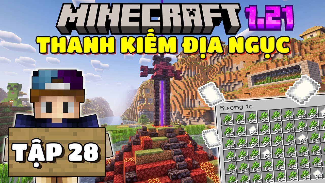 THỬ THÁCH SINH TỒN MINECRAFT 1.21 | TẬP 28 | XÂY THANH KIẾM ĐỊA NGỤC VÀ MÁY FARM MÍA ĐƠN GIẢN...📄🗡️🥴