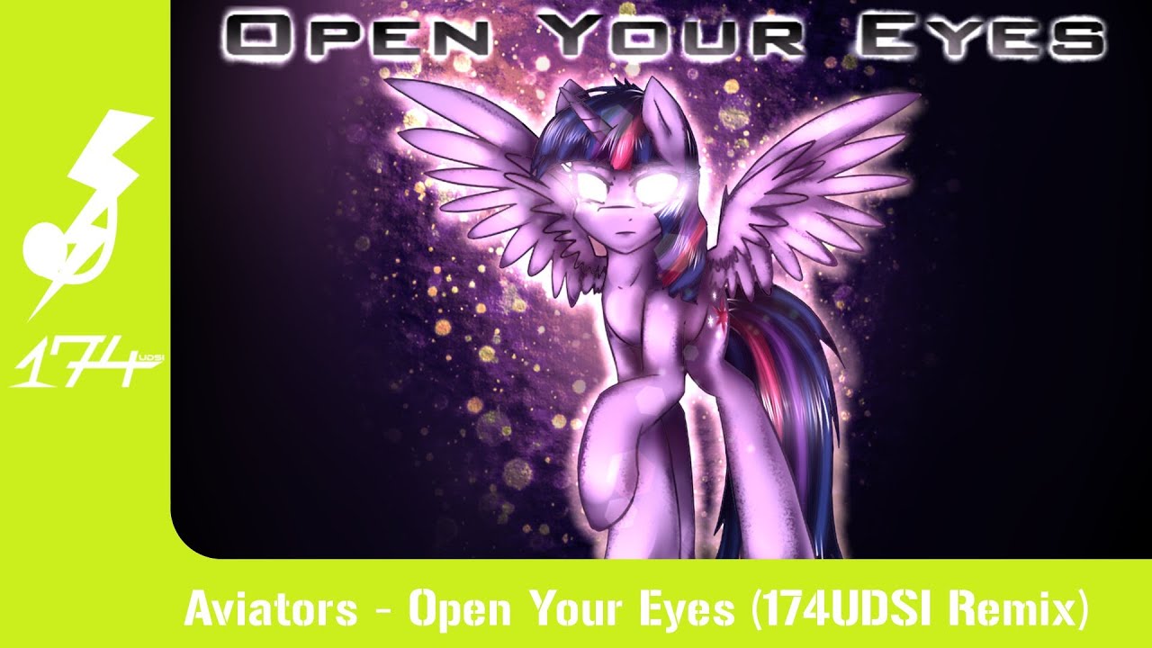 Aviators - Open Your Eyes (174UDSI Remix)