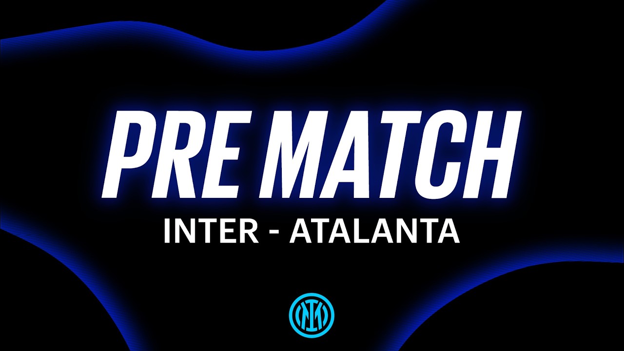 INTER-ATALANTA | PRE MATCH LIVE SHOW 🖤💙