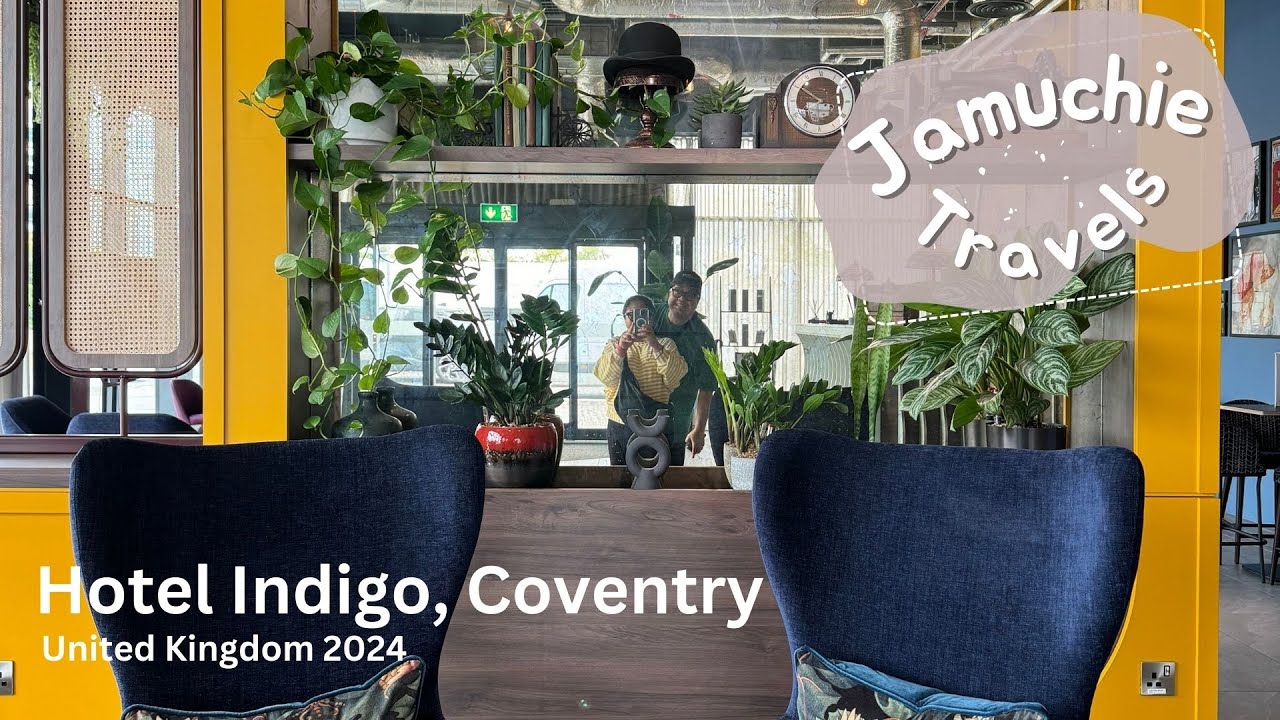 Jam Eats The World - Travel to Hotel Indigo, Coventry