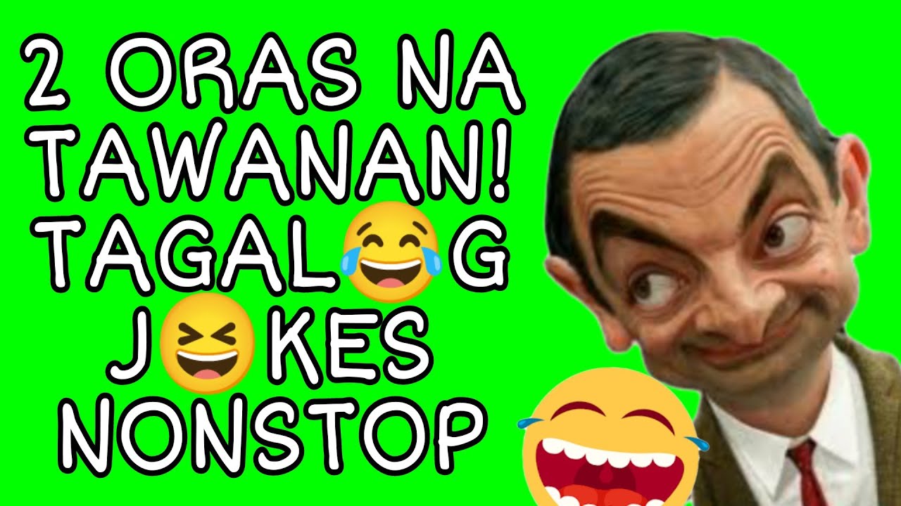 NON STOP TAGALOG JOKES / 2 ORAS NA TAWANAN /  Pinoy Jokes Compilation