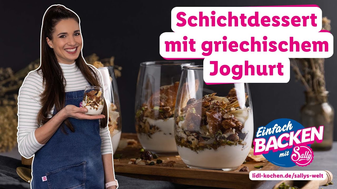 Schichtdessert mit griechischem Joghurt | Süße Nachspeise | Rezepte für Lidl von Sallys Welt