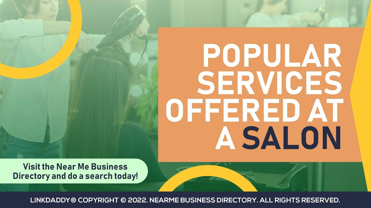 Popular Services Offered at a Salon