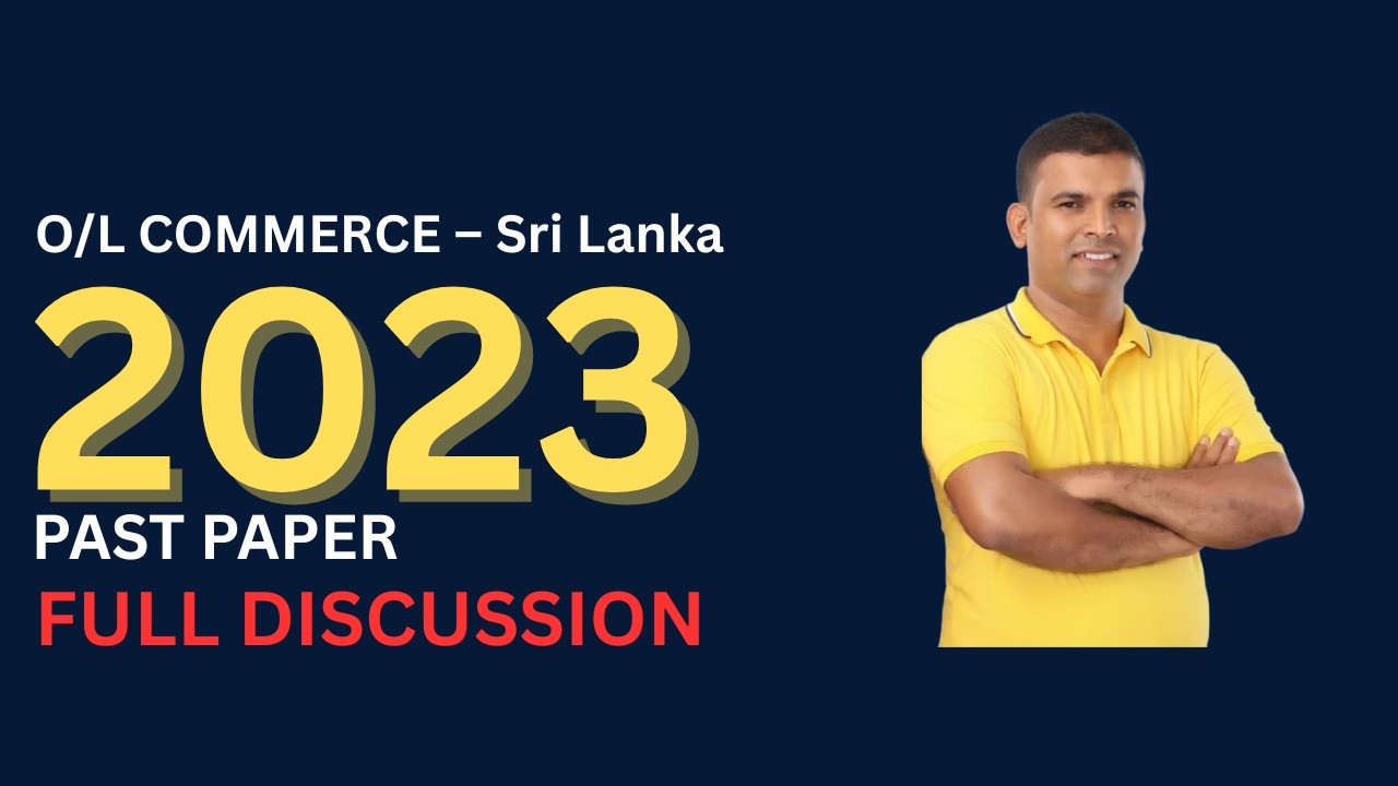 O/L Commerce 2023/2024 Past Paper Discussion | Full Answers & Explanation