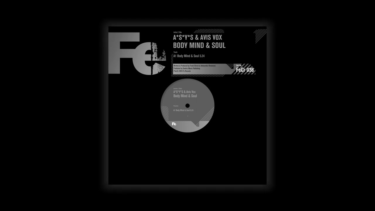 A*S*Y*S & Avis Vox - Body Mind & Soul