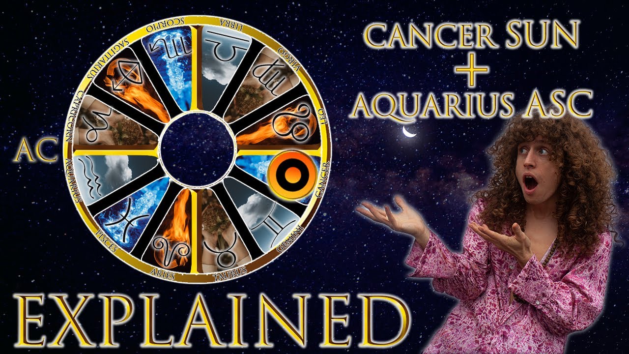 ☉ Your Astrology Explained: Cancer Sun + Aquarius Ascendant | Sun & Ascendant Series