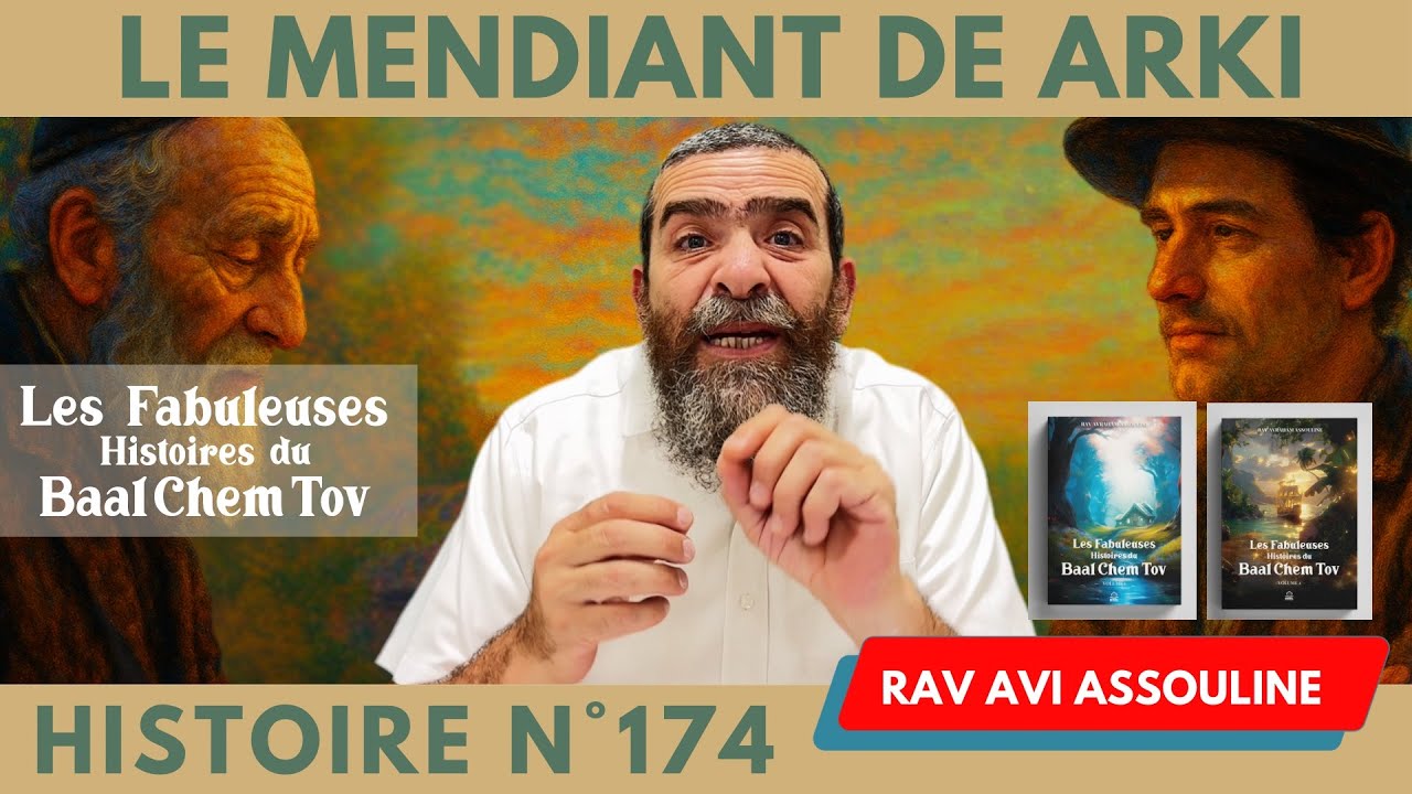 HISTOIRES DU BAAL CHEM TOV N°174 Le Mendiant de Arki #baalshemtov #baalchemtov