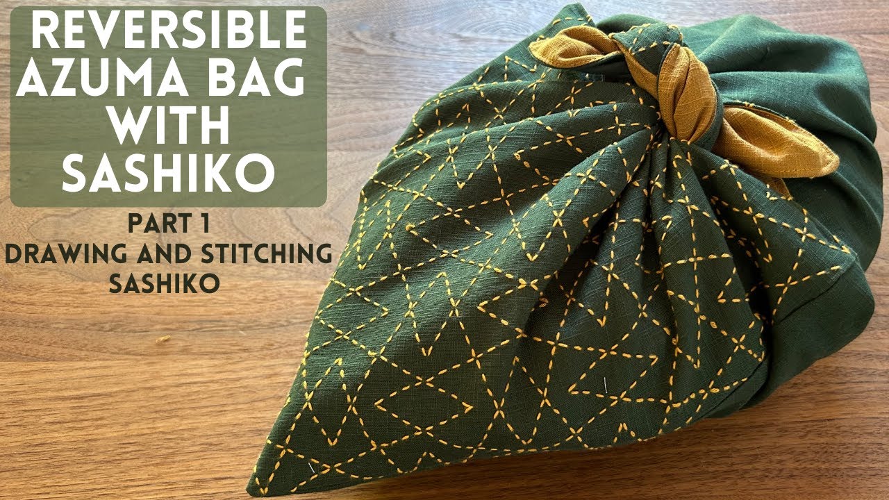 SASHIKO PATTERN Reversible Azuma bag (bento bag / origami bag) Part 1: Drawing and stitching Sashiko