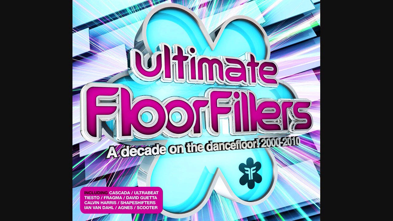 Ultimate Floorfillers: A Decade On The Dancefloor! 2000-2010  - CD1