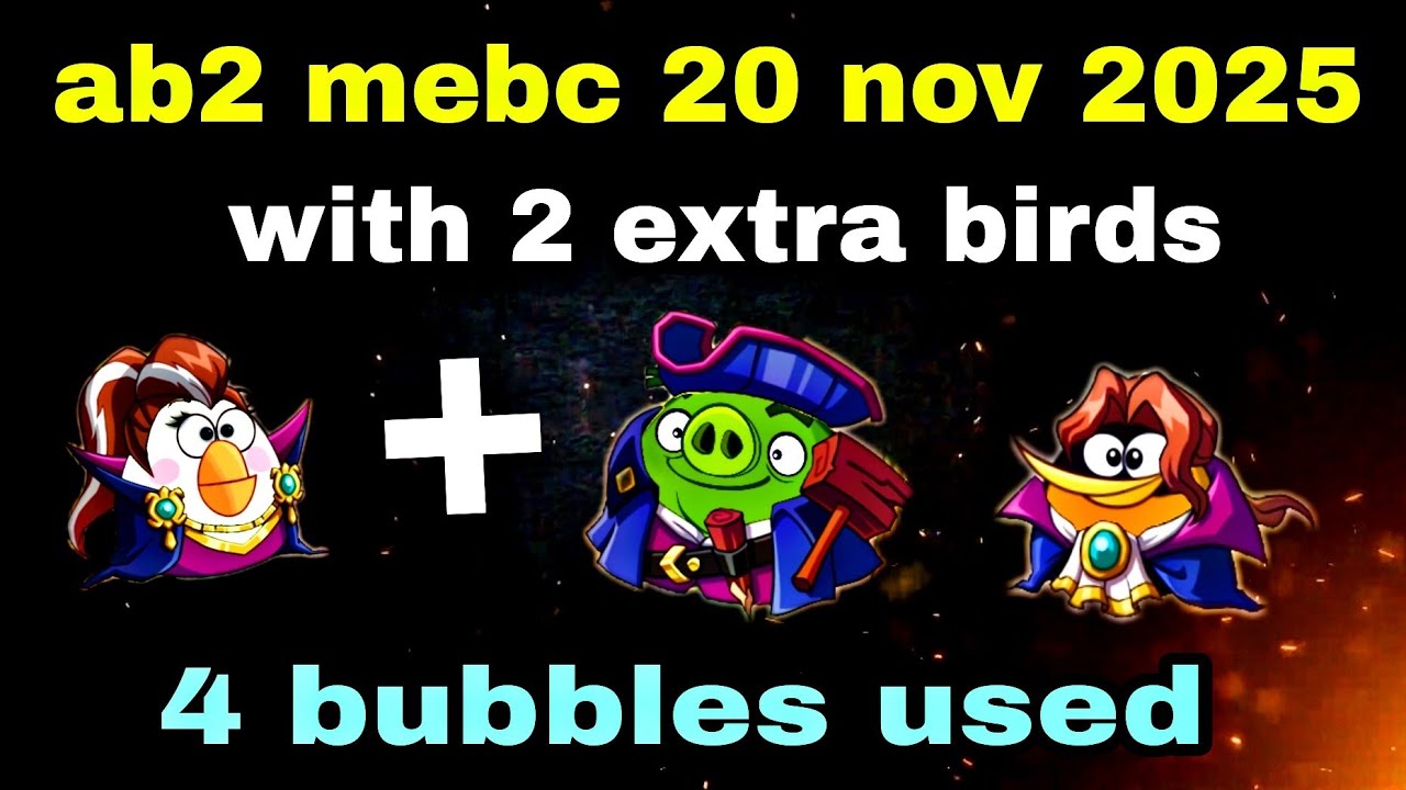Angry birds 2 mighty eagle bootcamp Mebc 20 nov 2025 with 2 extra birds Matilda+leo #ab2 mebc today