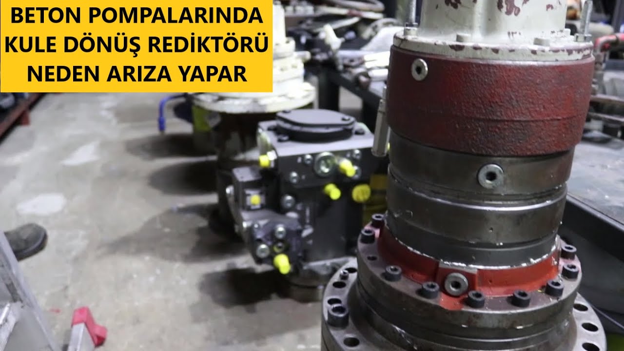 BETON POMPALARINDA SIKÇA ARIZA YAPAN KULE DÖNÜŞ REDİKTÖRÜ / BAKIM VE TÜYOLAR