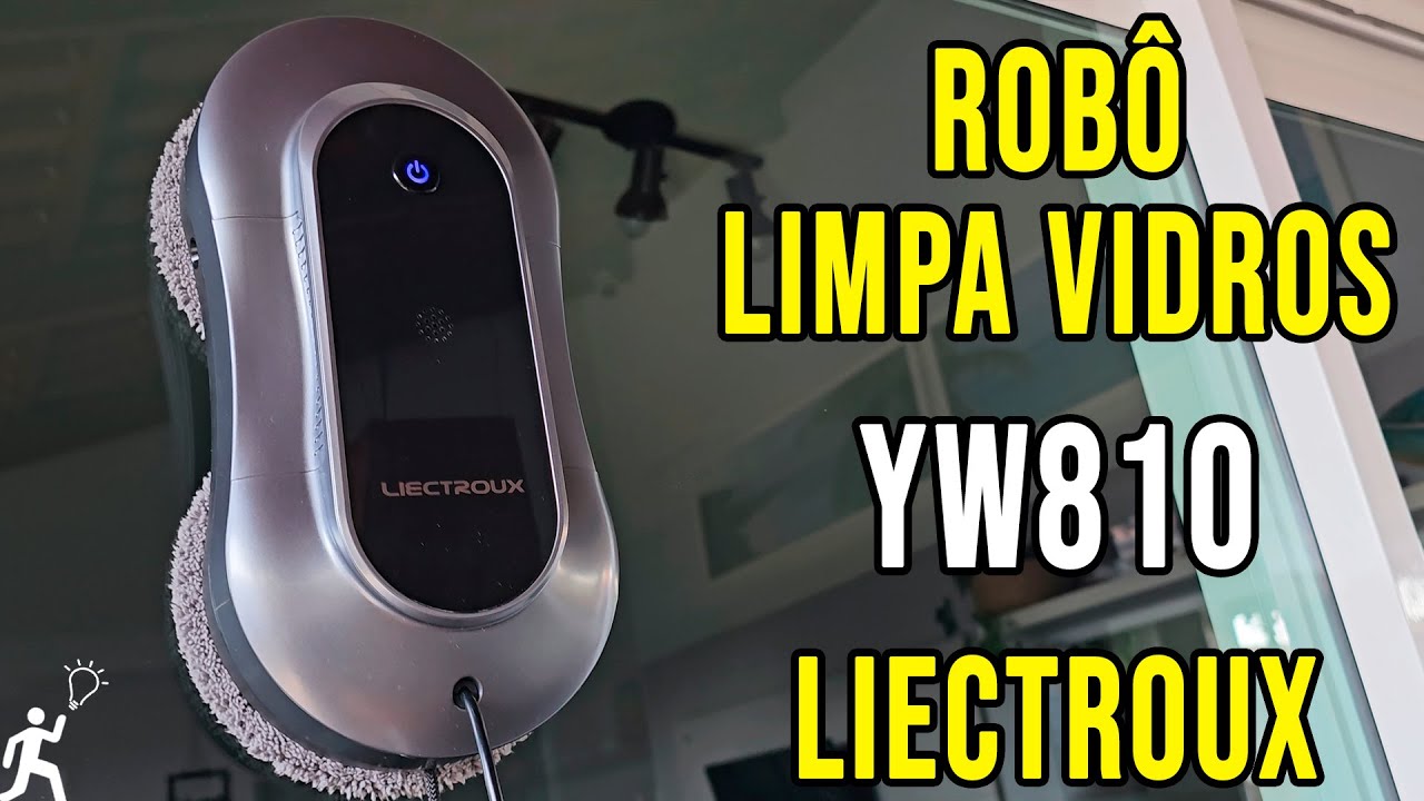ROBÔ LIMPA VIDROS E JANELAS LIECTROUX YW810 - TESTE E REVIEW COMPLETO