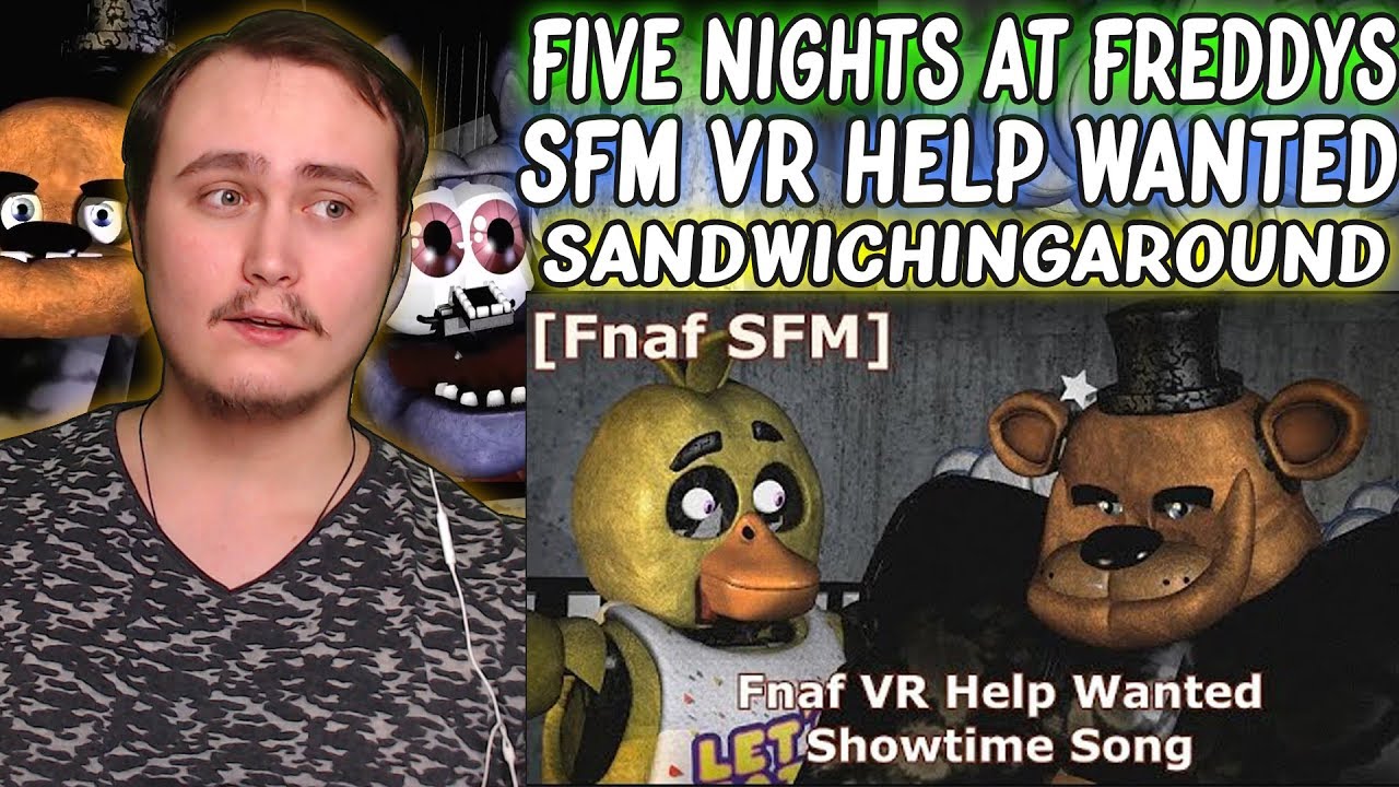FNAF SFM VR Help Wanted Showtime Song (but it's cursed) | Reaction