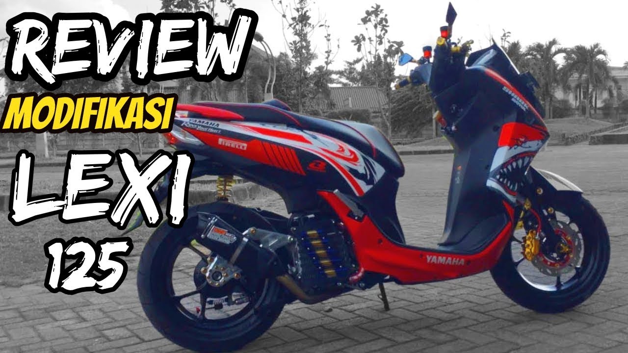REVIEW MODIFIKASI YAMAHA LEXI 125