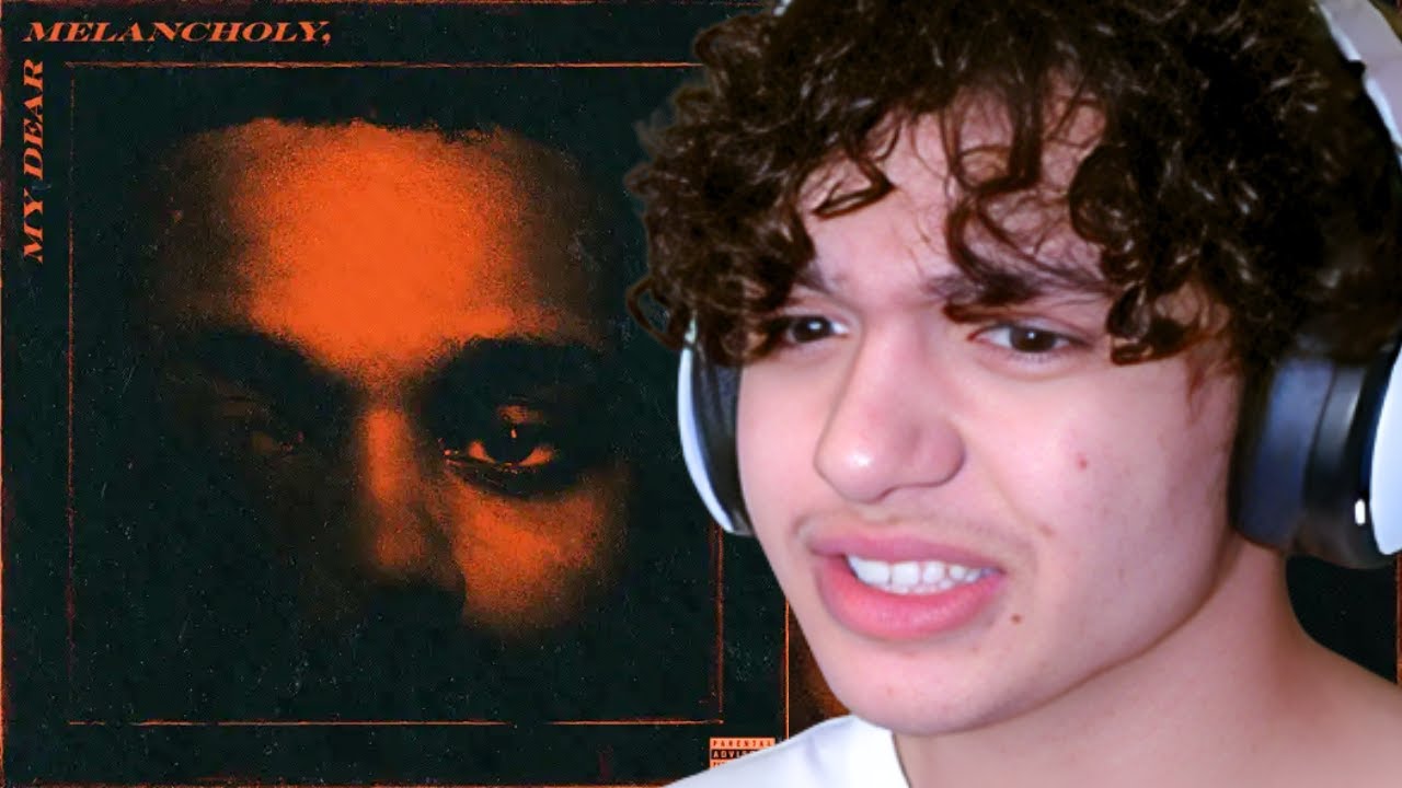 THE WEEKND HATER REACTS TO MY DEAR MELANCHOLY!!