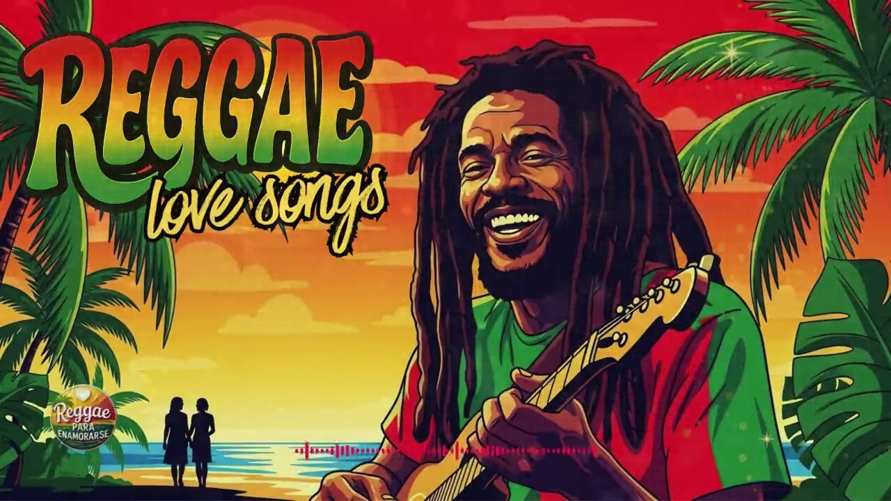 Colección Reggae Suave Español 💛 | Ritmos de Amor Modernos