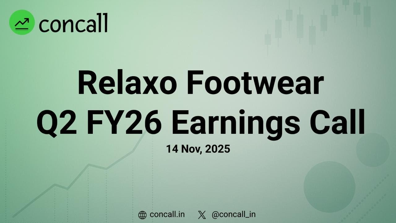 Relaxo Footwear Q2 FY26 Earnings Conference Call | Concall.in