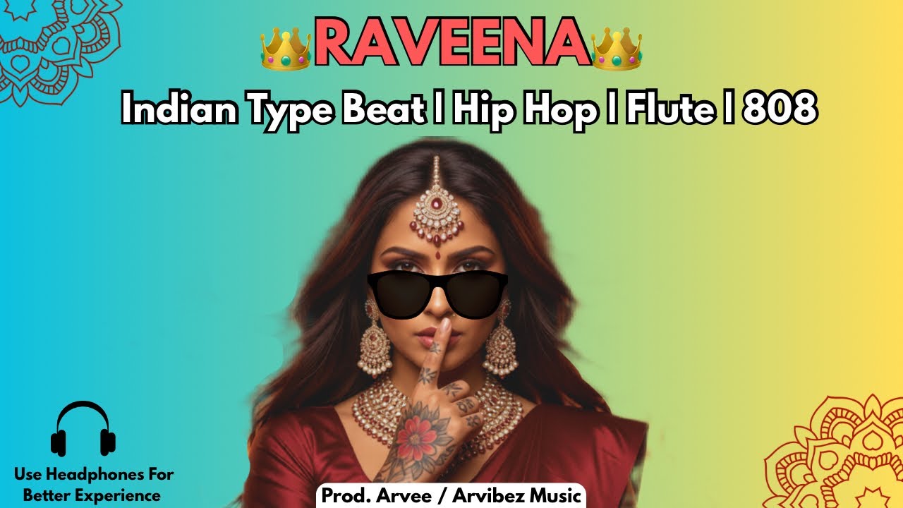RAVEENA-INDIAN TYPE BEAT | HIP HOP| FLUTE | 808