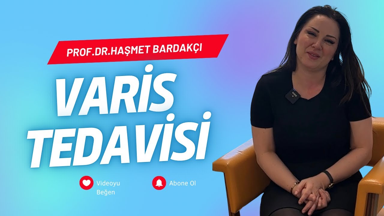 Varis tedavisi hasta deneyimleri