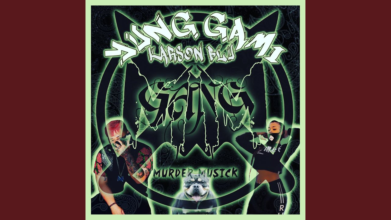 Gang (feat. Karson Blu)