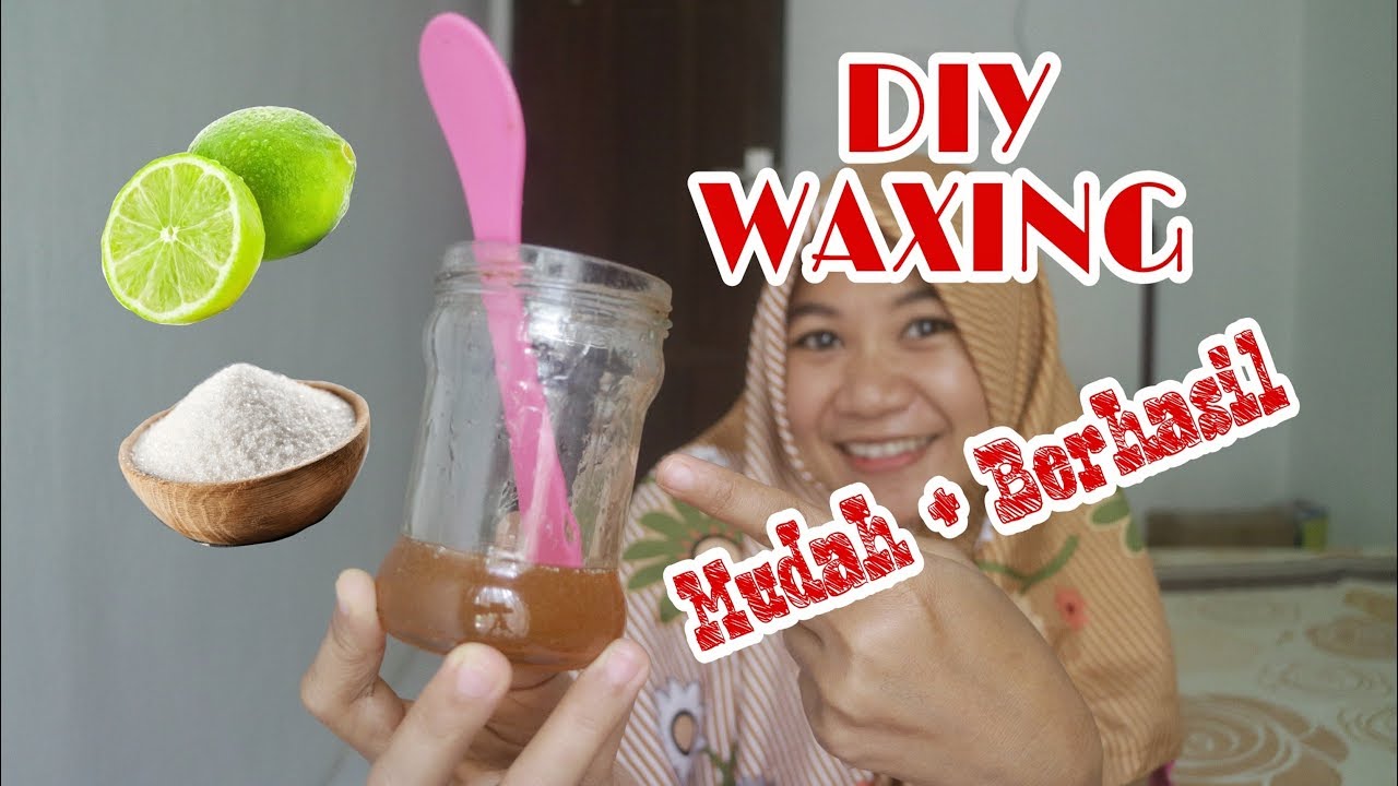 DIY WAXING / CARA MEMBUAT WAXING MURAH MERIAH