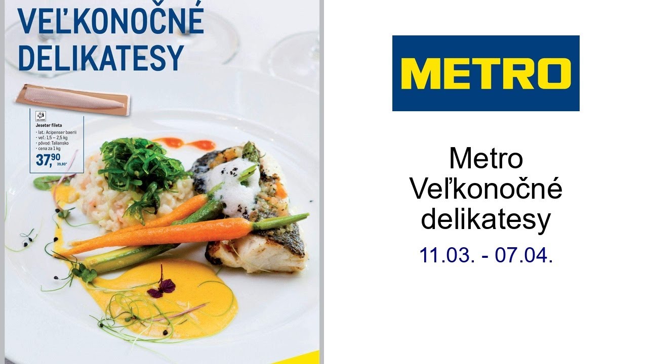 Metro Veľkonočné delikatesy 11.03. - 07.04.