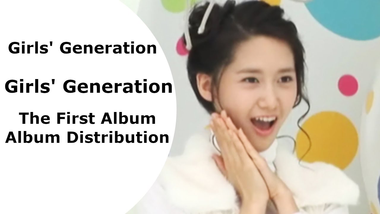 GIRLS' GENERATION 소녀시대 - '소녀시대 Girls' Generation' The First Album  (Album Distribution)