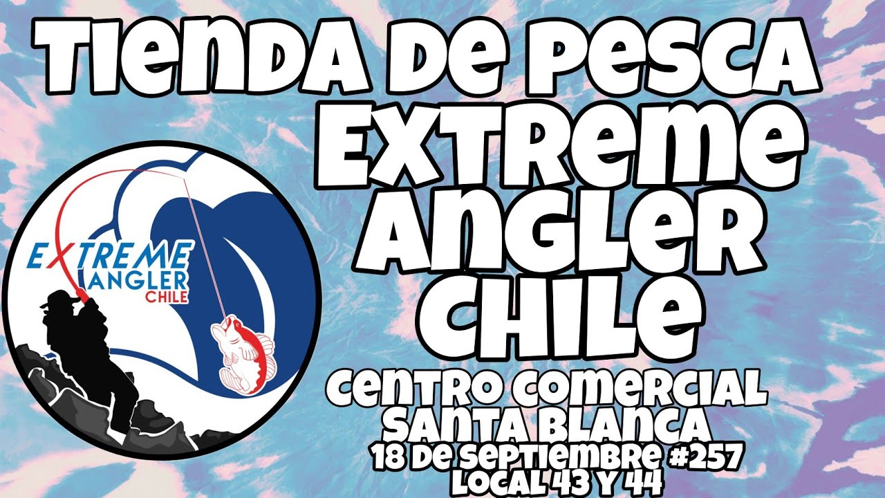 EXTREME ANGLER CHILE, tienda de pesca, centro comercial Santa Blanca