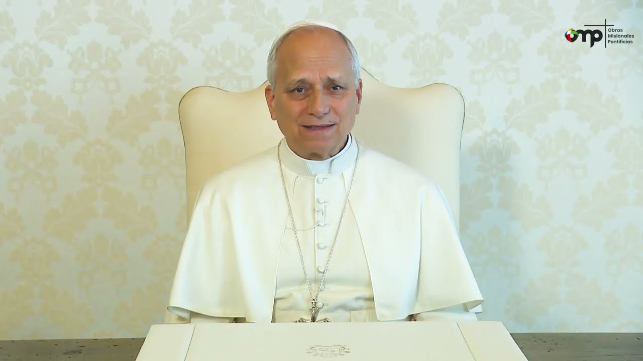 Mensaje del Papa Le&oacute;n XIV para el DOMUND 2025