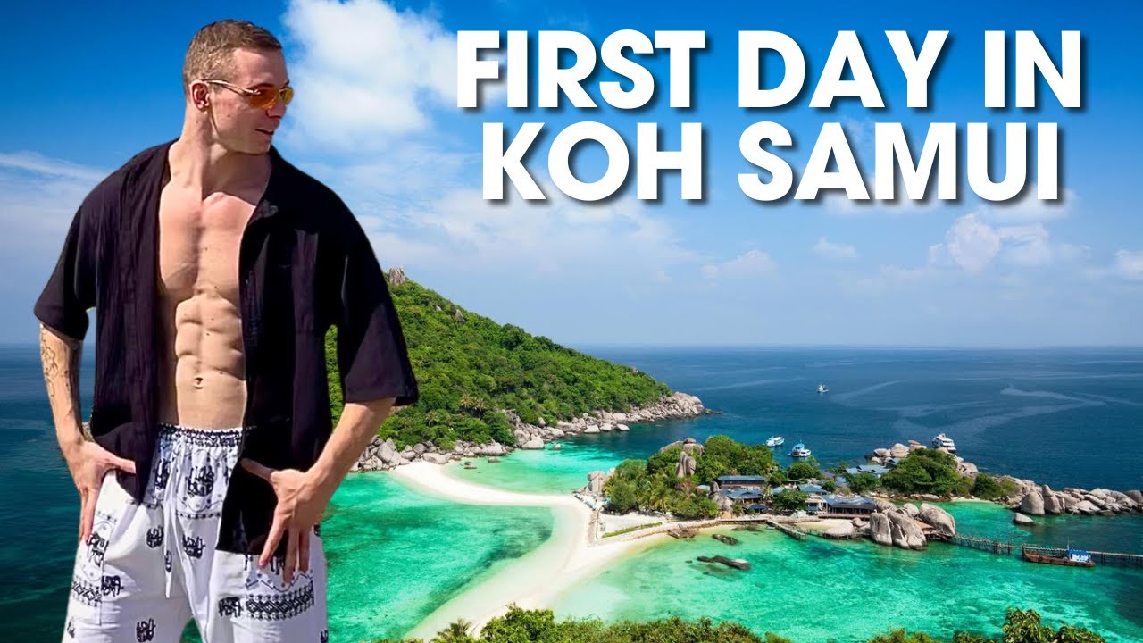 FIRST DAY IN KOH SAMUI