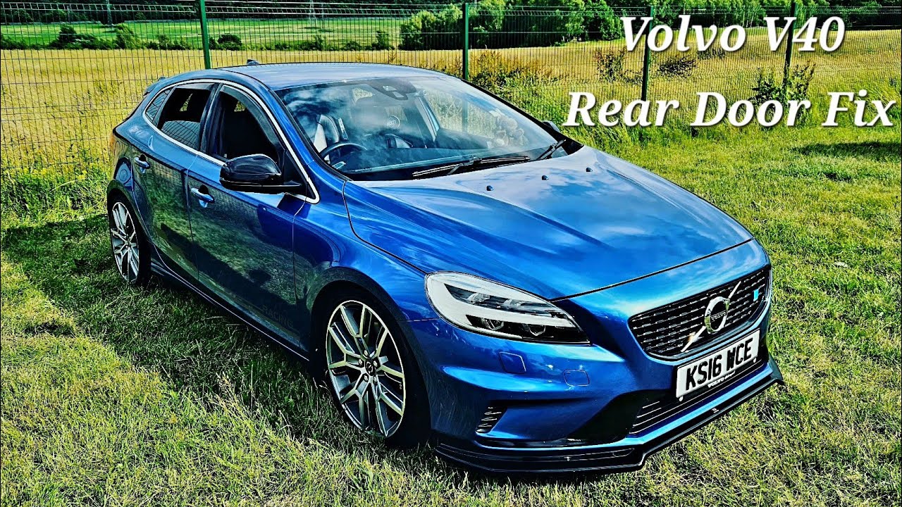 Volvo V40 Rear Door Unlocking Issue Fix