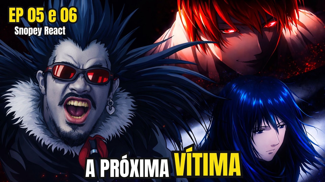 SNOPEY TESTEMUNHOU A CRUELDADE DO KIRA - DEATH NOTE EP 05 E 06