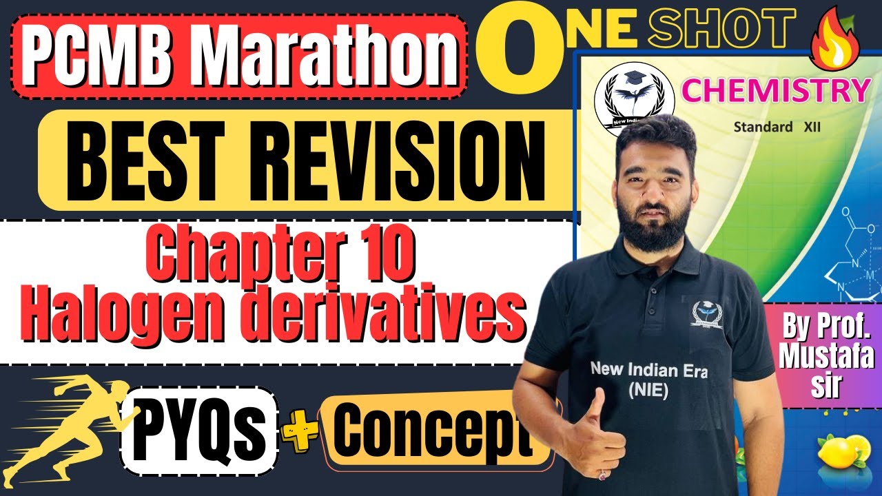 #10 ONE SHOT Revision Halogen Derivatives Class 12th Chemistry PYQs & Concept #newindianera