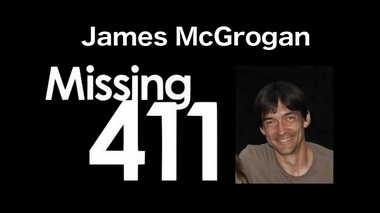 James McGrogan - Missing 411