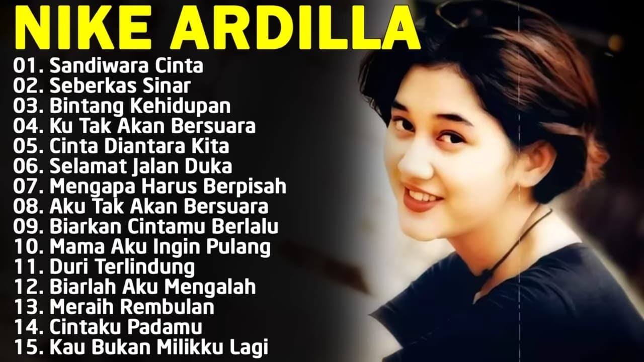 NIKE ARDILLA FULL ALBUM TERBAIK 80-90an | 14 Lagu Nostalgia Kenangan masa muda jaman dahulu