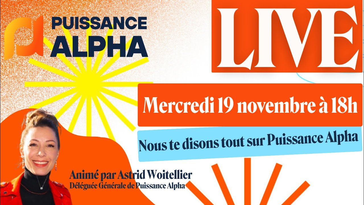 Live Puissance Alpha 19 novembre 2025 : nous te disons tout sur Puissance Alpha !