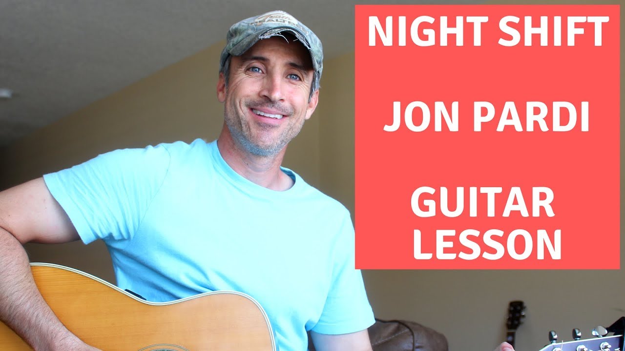 Night Shift - Jon Pardi - Guitar Lesson | Tutorial