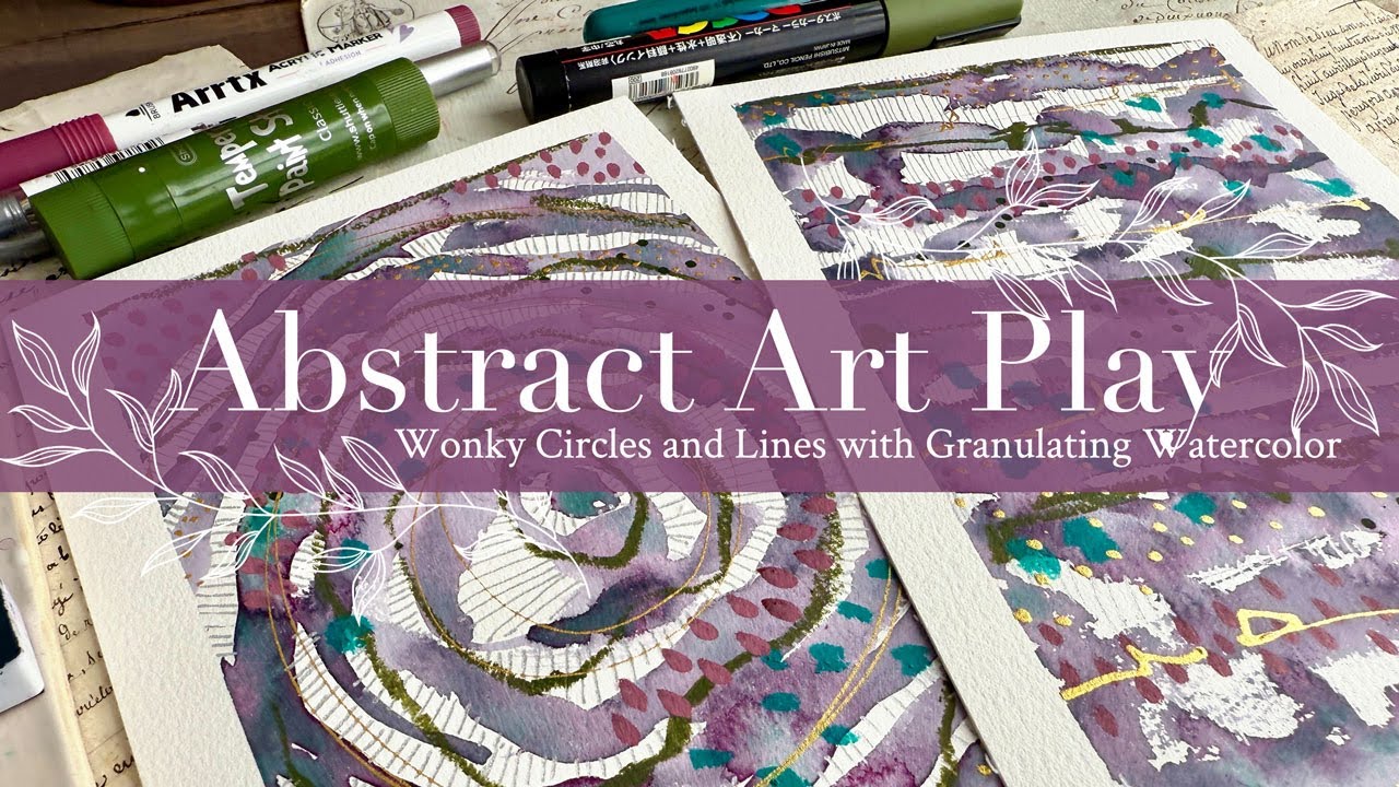 Abstract Art Play: Wonky Circles and Lines with Granulating Watercolor