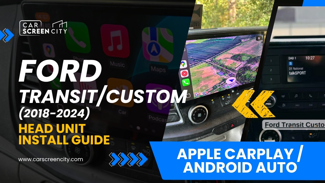 Ford Transit / Transit Custom (2019&ndash;2024) Screen Upgrade | Apple CarPlay & Android Auto Installation