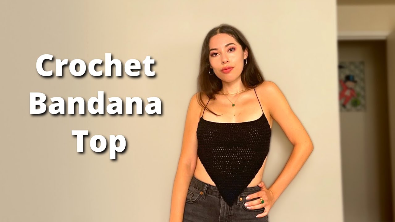 How to Crochet a Bandana Top | EASY + Pattern