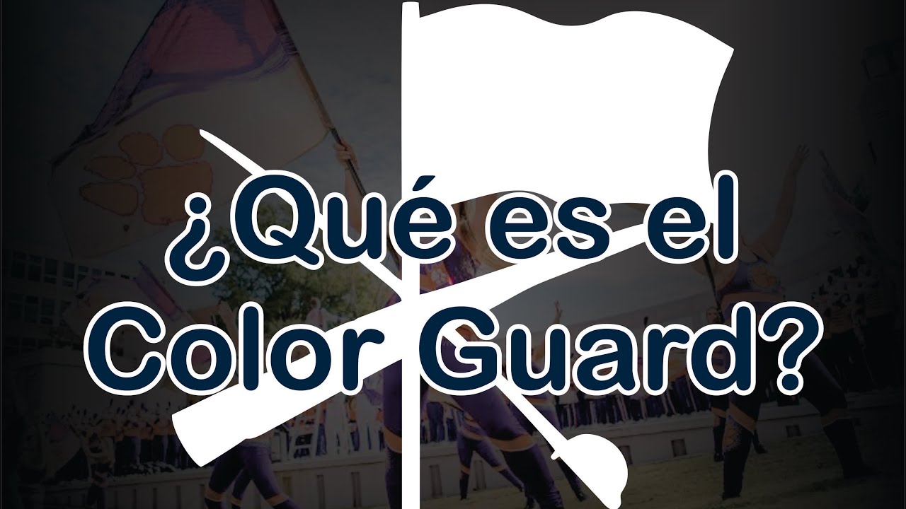 ¿Que es el Color Guard? // Cultura Marching