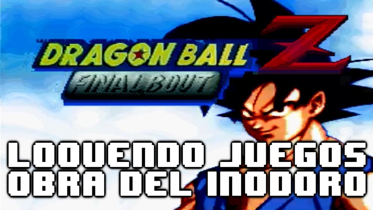 LOQUENDO JUEGOS OBRA DEL INODORO #9 - DRAGON BALL GT FINAL BOUT (SNES)
